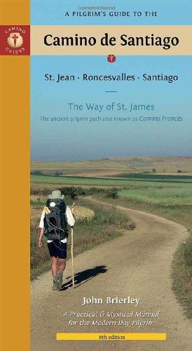 John Brierley/A Pilgrim's Guide To The Camino De Santiago@St. Jean - Roncesvalles - Santiago